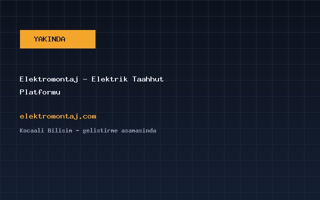 Elektromontaj — Elektrik Taahhüt Platformu